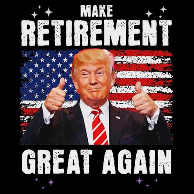 Retired 2025 Retirement 2025 Retiring 2025 Trump Great Again T-Shirt