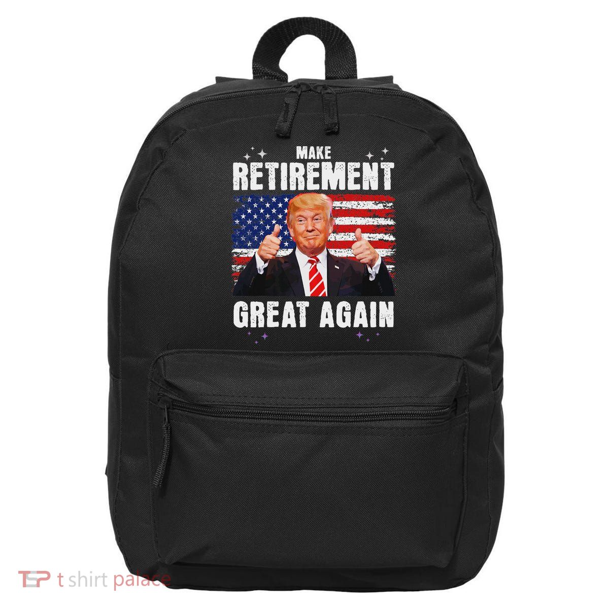 Retired 2025 Retirement 2025 Retiring 2025 Trump Great Again 16 in Basic Backpack