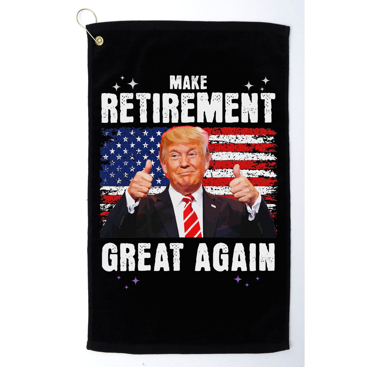 Retired 2025 Retirement 2025 Retiring 2025 Trump Great Again Golf Towel