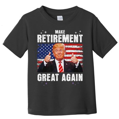Retired 2025 Retirement 2025 Retiring 2025 Trump Great Again Toddler T-Shirt