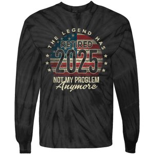 Retirement 2025 Retired Not My Problem Anymore American Flag Tie-Dye Long Sleeve Shirt