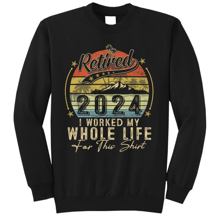 Retired 2024 Retirement Women Humor Tall Sweatshirt