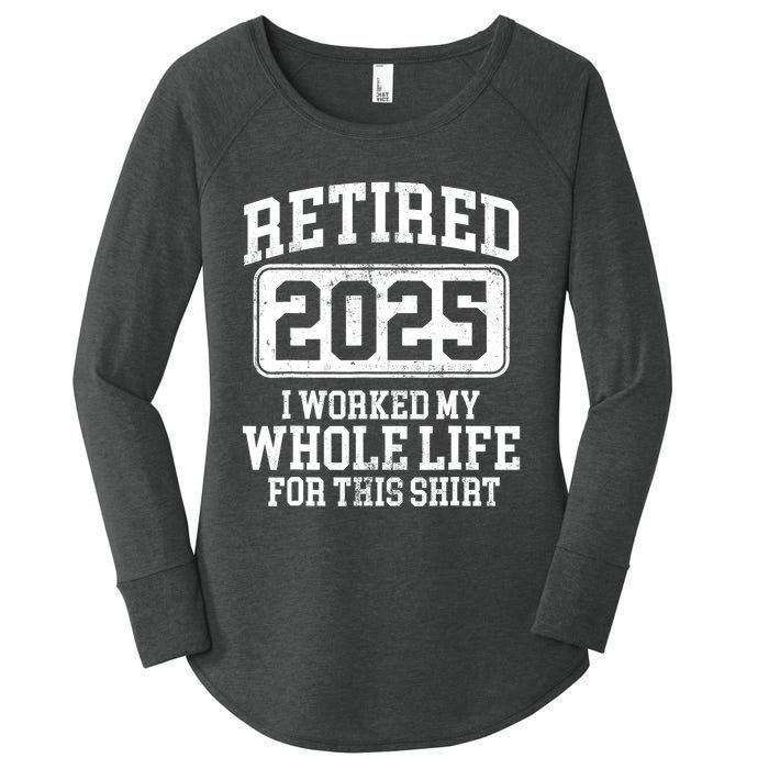 Retired 2025 Retirement For Humor Women's Perfect Tri Tunic Long Sleeve Shirt