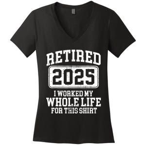 Retired 2025 Retirement For Humor Women's V-Neck T-Shirt