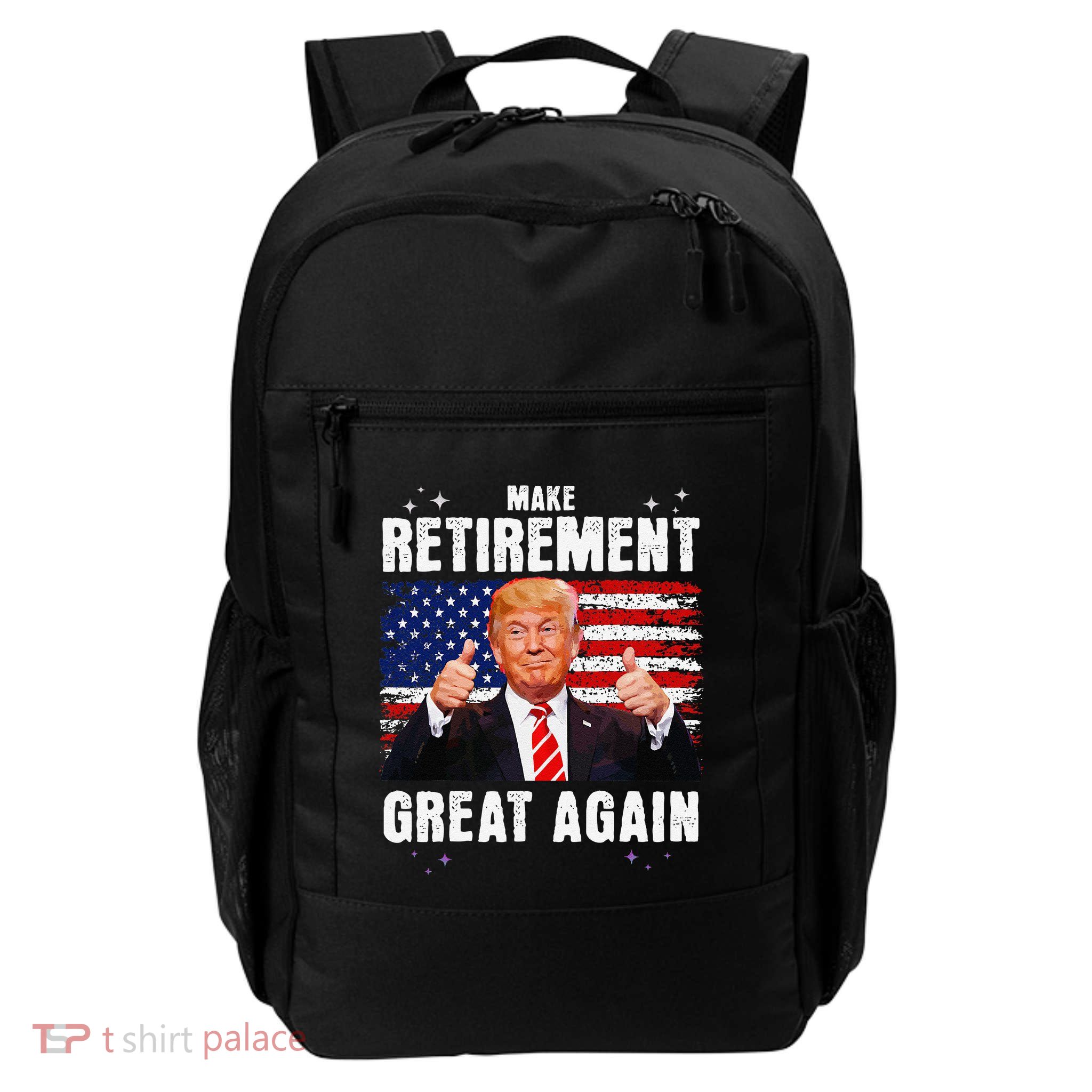 Retired 2025 Retirement 2025 Retiring 2025 Trump Great Again Daily Commute Backpack