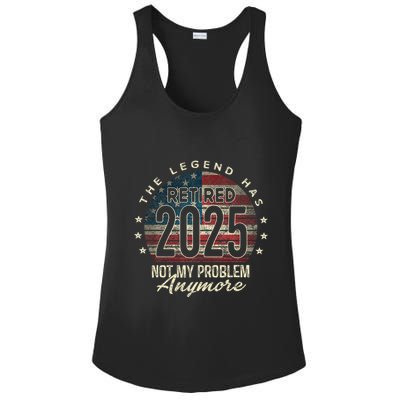 Retirement 2025 Retired Not My Problem Anymore American Flag Ladies PosiCharge Competitor Racerback Tank