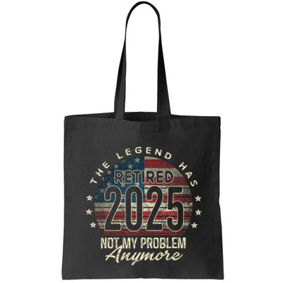 Retirement 2025 Retired Not My Problem Anymore American Flag Bag