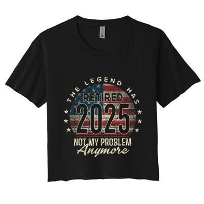 Retirement 2025 Retired Not My Problem Anymore American Flag Crop Top