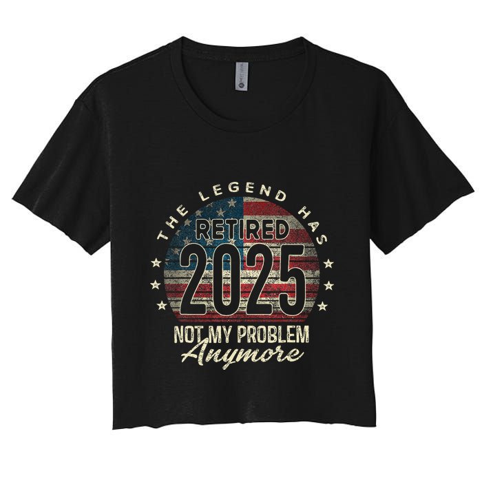 Retirement 2025 Retired Not My Problem Anymore American Flag Crop Top