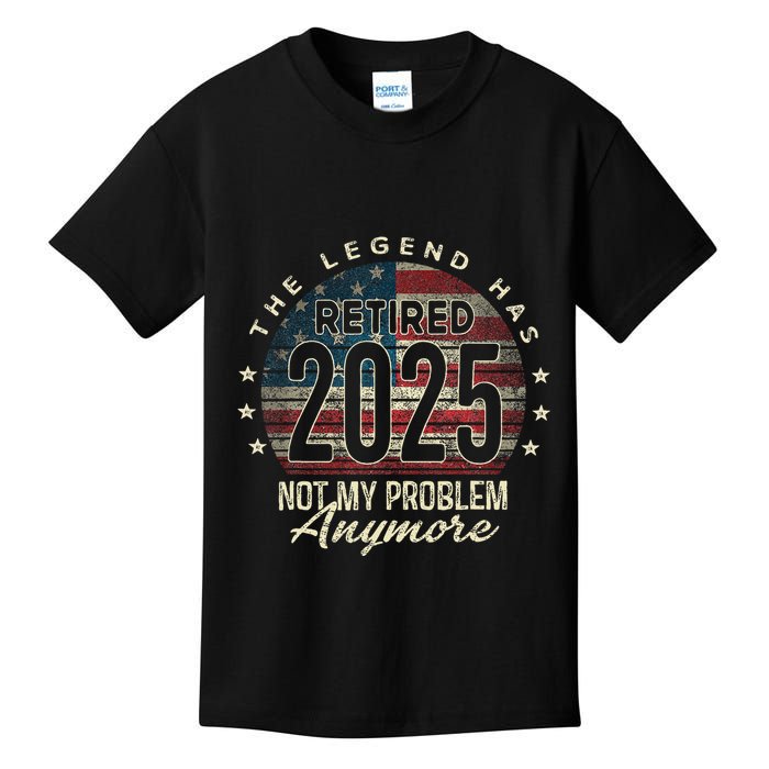 Retirement 2025 Retired Not My Problem Anymore American Flag Kids T-Shirt