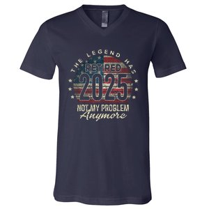 Retirement 2025 Retired Not My Problem Anymore American Flag V-Neck T-Shirt