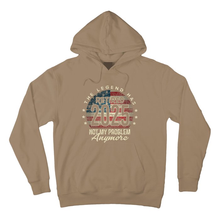 Retirement 2025 Retired Not My Problem Anymore American Flag Hoodie