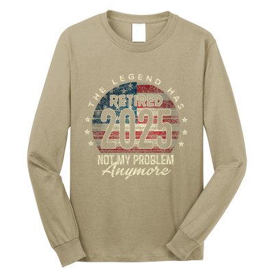 Retirement 2025 Retired Not My Problem Anymore American Flag Long Sleeve Shirt