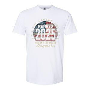 Retirement 2025 Retired Not My Problem Anymore American Flag Softstyle CVC T-Shirt