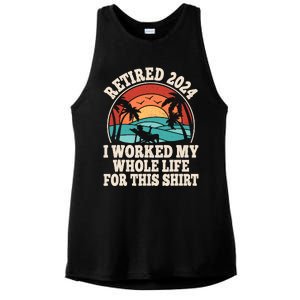 Retired 2024 Retirement I Worked My Whole Life For This Ladies PosiCharge Tri-Blend Wicking Tank