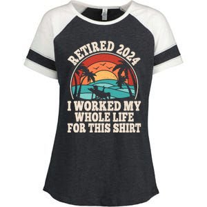 Retired 2024 Retirement I Worked My Whole Life For This Enza Ladies Jersey Colorblock Tee