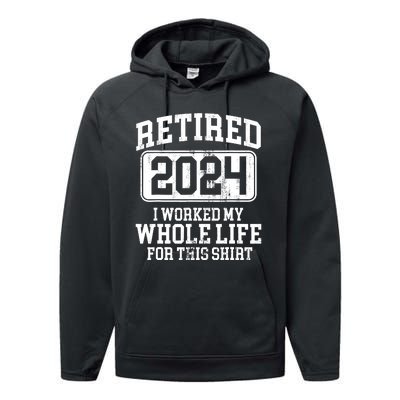 Retired 2024 Retirement Humor Performance Fleece Hoodie