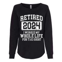 Retired 2024 Retirement Humor Womens California Wash Sweatshirt