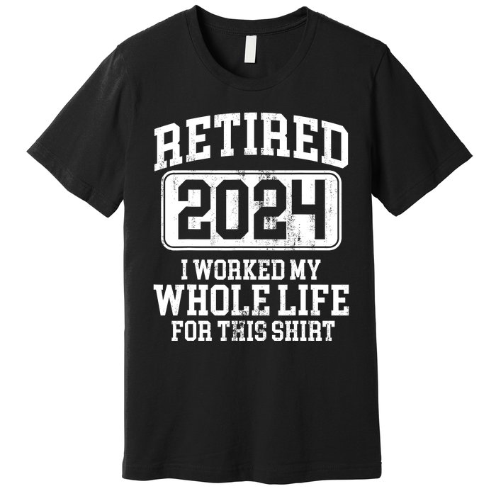 Retired 2024 Retirement Humor Premium T-Shirt