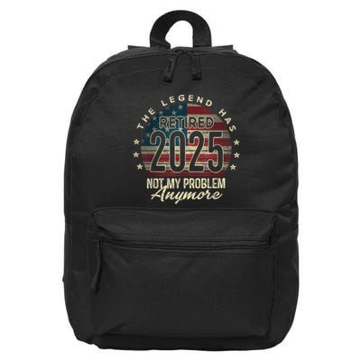 Retirement 2025 Retired Not My Problem Anymore American Flag 16 in Basic Backpack