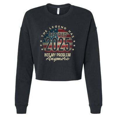 Retirement 2025 Retired Not My Problem Anymore American Flag Cropped Pullover Crew