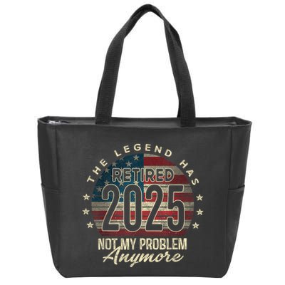 Retirement 2025 Retired Not My Problem Anymore American Flag Zip Tote Bag