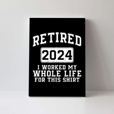 Retired 2024 Retirement Humor Canvas