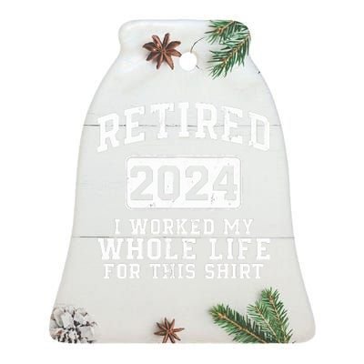 Retired 2024 Retirement Humor Ceramic Bell Ornament