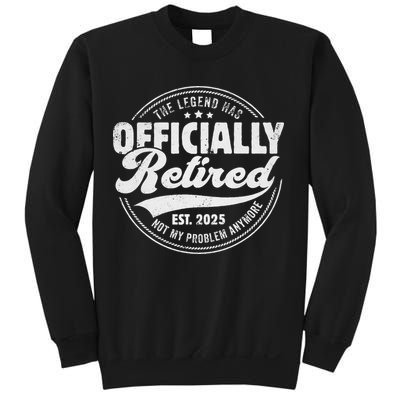 Retirement 2025 Retired 2025 Not My Problem Anymore Vintage Sweatshirt