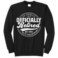 Retirement 2025 Retired 2025 Not My Problem Anymore Vintage Sweatshirt