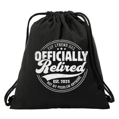 Retirement 2025 Retired 2025 Not My Problem Anymore Vintage Drawstring Bag