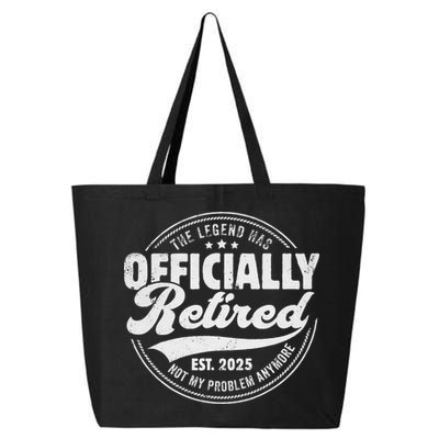 Retirement 2025 Retired 2025 Not My Problem Anymore Vintage 25L Jumbo Tote