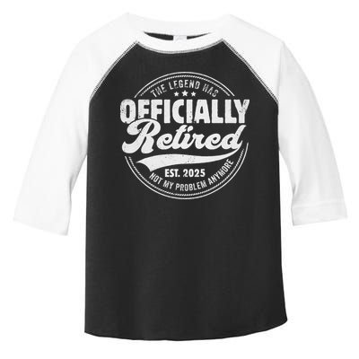 Retirement 2025 Retired 2025 Not My Problem Anymore Vintage Toddler Fine Jersey T-Shirt