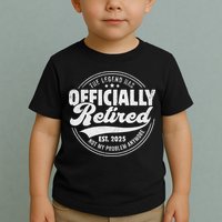 Retirement 2025 Retired 2025 Not My Problem Anymore Vintage Toddler T-Shirt