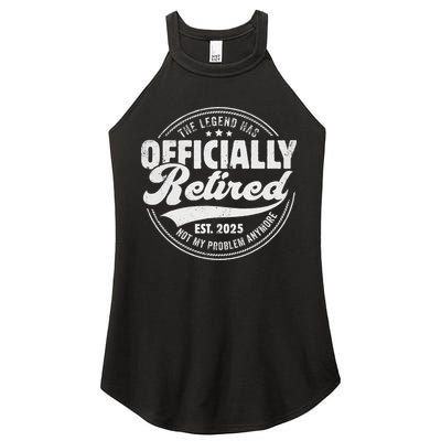 Retirement 2025 Retired 2025 Not My Problem Anymore Vintage Women's Perfect Tri Rocker Tank
