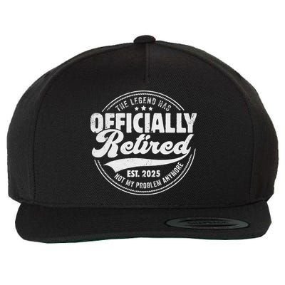 Retirement 2025 Retired 2025 Not My Problem Anymore Vintage Wool Snapback Cap