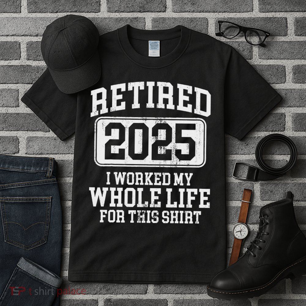 Retired 2025 Retirement Tall T-Shirt