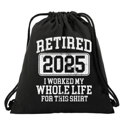 Retired 2025 Retirement Drawstring Bag