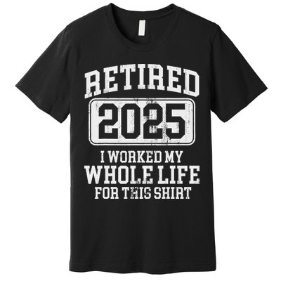Retired 2025 Retirement Premium T-Shirt