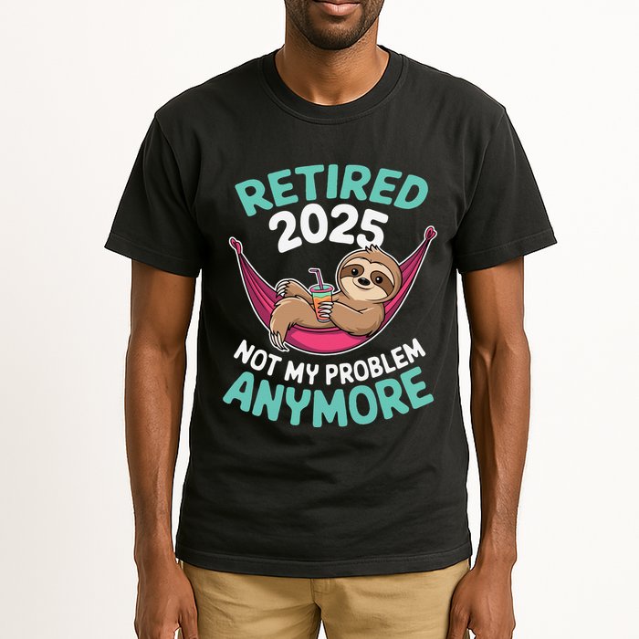 Retired 2025 Sloth Not My Problem Anymore Tall T-Shirt