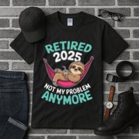Retired 2025 Sloth Not My Problem Anymore Tall T-Shirt
