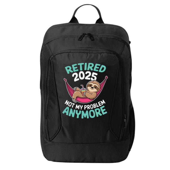Retired 2025 Sloth Not My Problem Anymore City Backpack