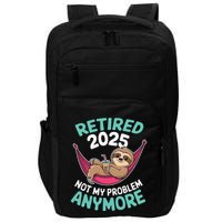 Retired 2025 Sloth Not My Problem Anymore Impact Tech Backpack