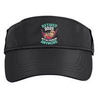 Retired 2025 Sloth Not My Problem Anymore Adult Drive Performance Visor
