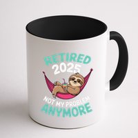 Retired 2025 Sloth Not My Problem Anymore Mug