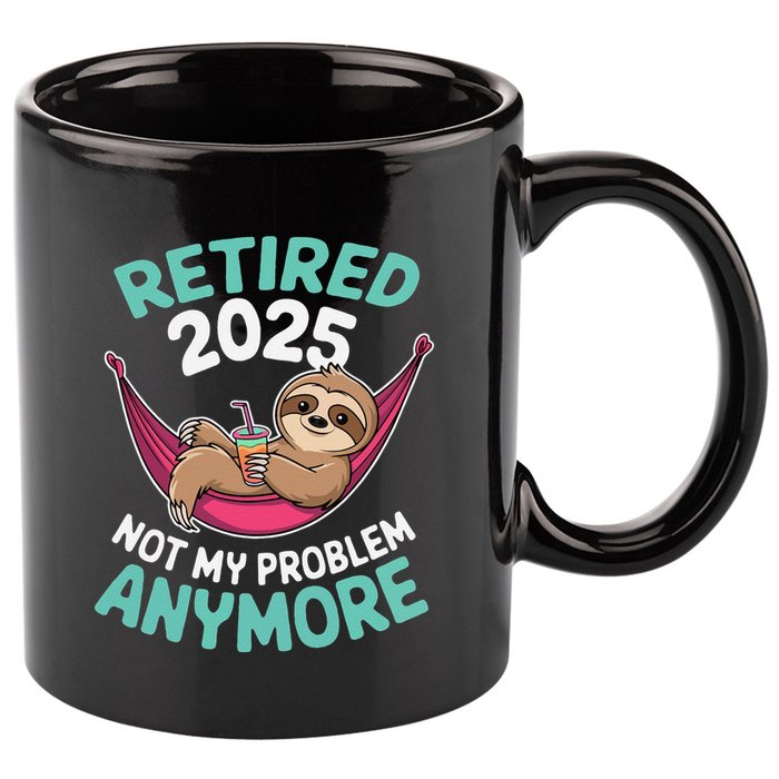 Retired 2025 Sloth Not My Problem Anymore 11oz C Handle Ceramic Mug