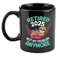 Retired 2025 Sloth Not My Problem Anymore 11oz C Handle Ceramic Mug