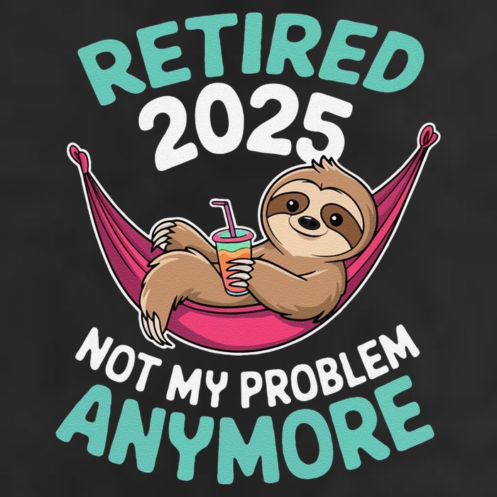 Retired 2025 Sloth Not My Problem Anymore Knit Cap Winter Beanie