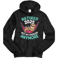 Retired 2025 Sloth Not My Problem Anymore Tie Dye Hoodie