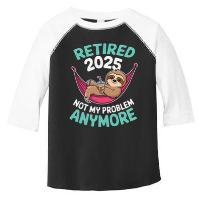 Retired 2025 Sloth Not My Problem Anymore Toddler Fine Jersey T-Shirt